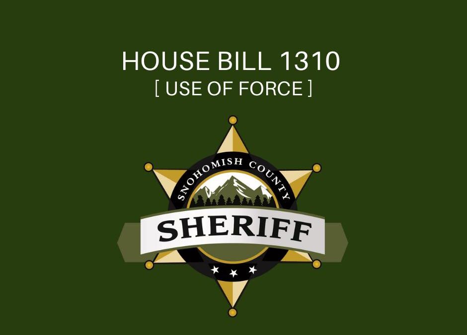 House Bill 1310 – Use of Force
