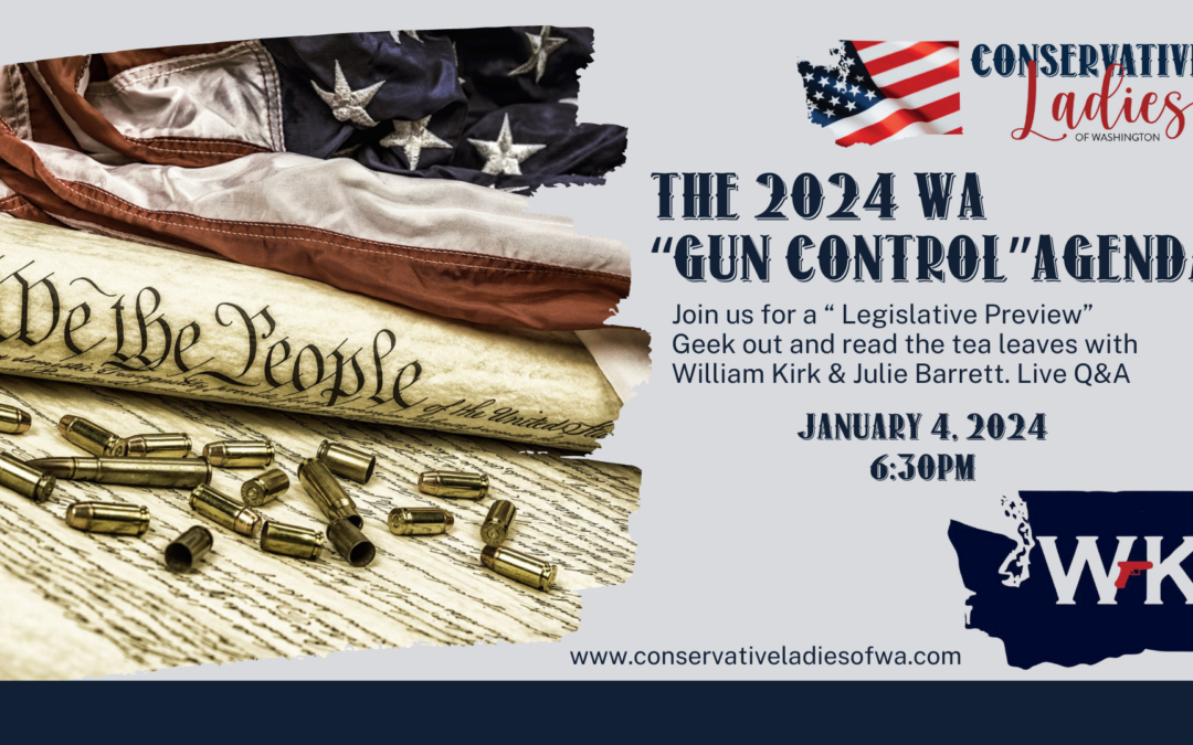 WA’s 2024 “Gun Control” Agenda